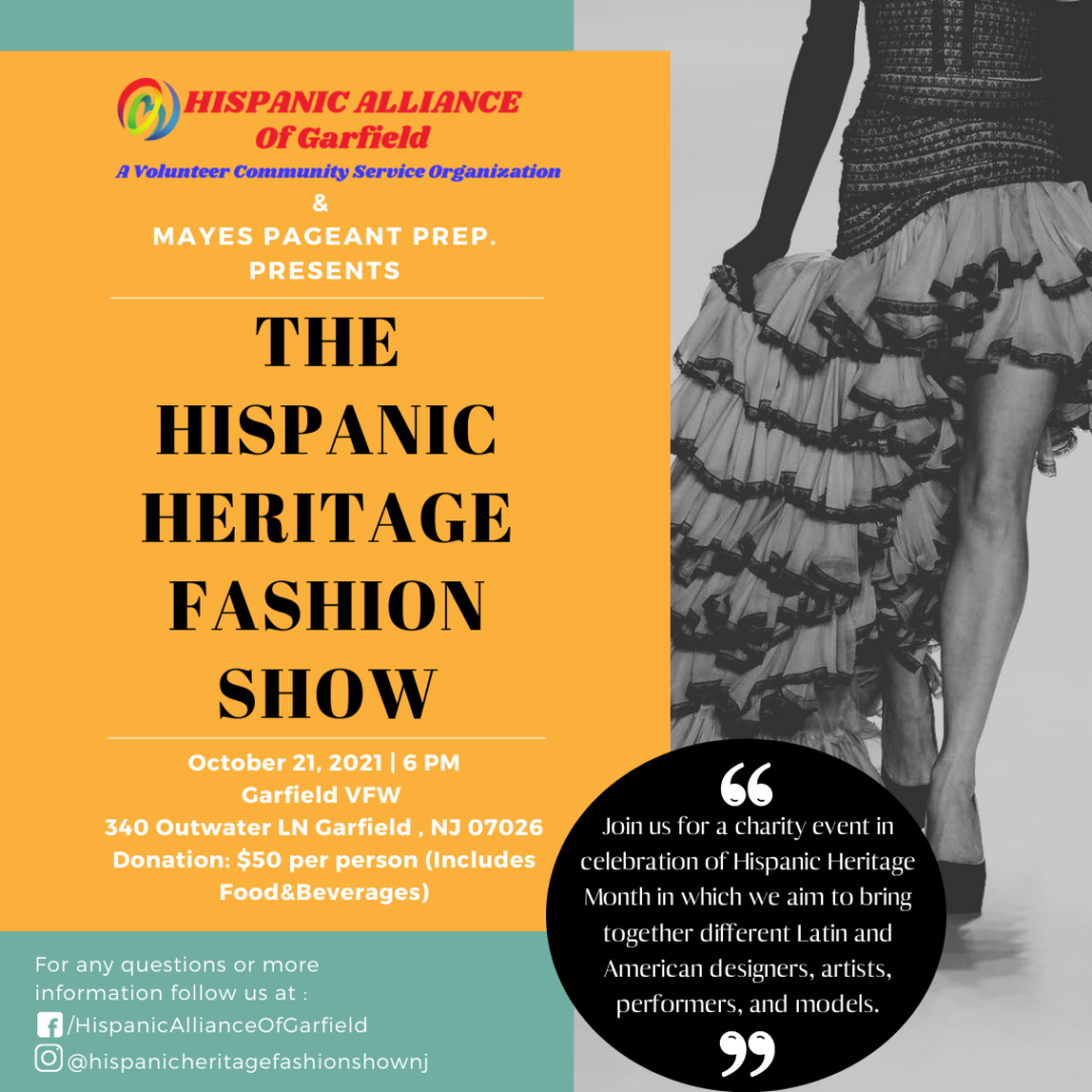 The Hispanic Heritage Fashion Show October 21st